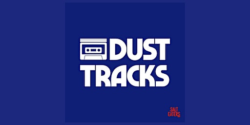 DUST TRACKS: V.C.R. | The Salt Eaters Bookshop