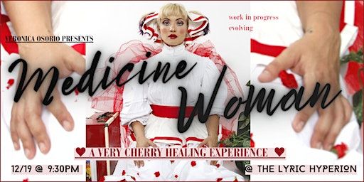 MEDICINE WOMAN | Lyric Hyperion Theater & Bar