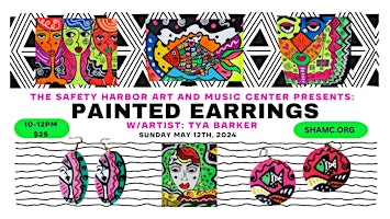 Painted Earrings w/Tya Barker | Safety Harbor Art And Music Center
