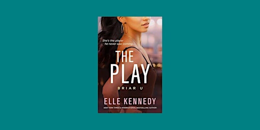 EPUB [Download] The Play (Briar U, #3) By Elle Kennedy PDF Download | Delhi
