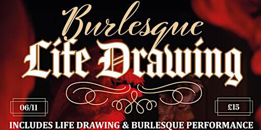 Burlesque Life Drawing at The Raven - Wednesday 6th November | The Raven