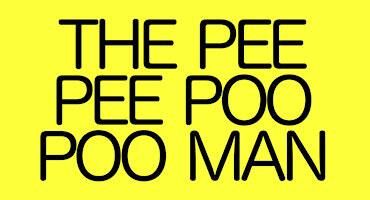 The Pee Pee Poo Poo Man @ Playhouse Cinema (HAMILTON) | Playhouse Cinema