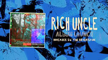Rich Uncle: 'Eucalyptus' Album Launch | The Brightside Brisbane