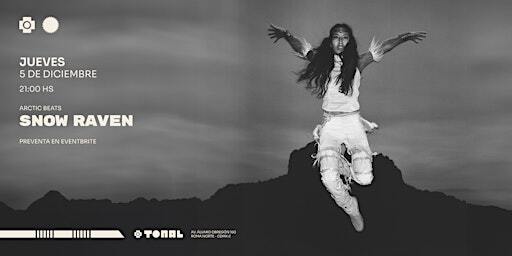 SNOW RAVEN - KUT-SÜR TOUR - MEXICO CITY - ARCTIC BEATS | Tonal