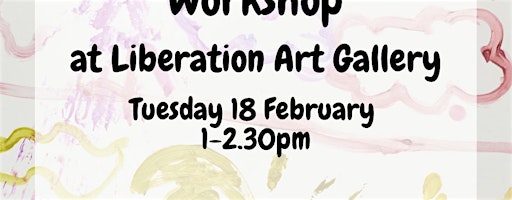 Children's Painting Workshop! | Liberation Art Gallery