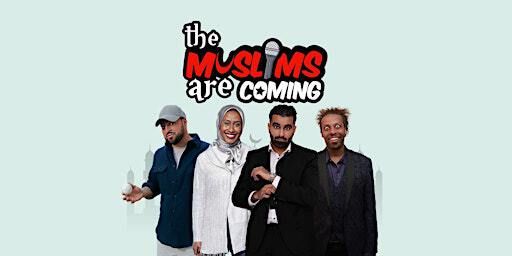 The Muslims Are Coming : Coventry | Warwick Arts Centre
