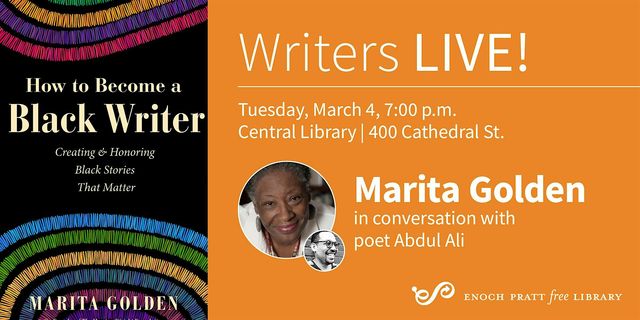 Marita Golden: "How to Become a Black Writer" | Enoch Pratt Free Library