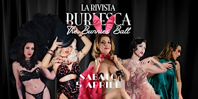 LA RIVISTA BURLESCA "The Bunnies Ball" | Red Bologna