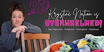Overwhelmed - Whangārei | Kamo Club Inc
