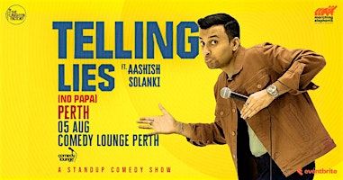 Telling Lies FT Aashish Solanki Live in Perth | Comedy Lounge Perth City