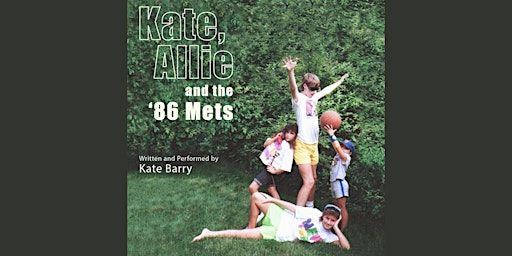 Kate, Allie and the '86 Mets | International Bar