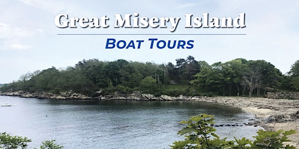2025 Boat Tours to Great Misery Island | Salem Ferry Dock