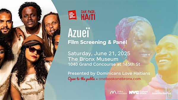 Azueï:  Film Screening & Panel | The Bronx Museum of the Arts