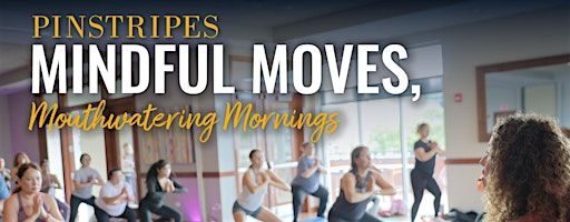 YogaFit x Pinstripes Mindful Moves - Pinstripes, Edina, MN! | Pinstripes