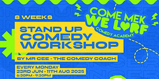 STAND UP COMEDY 8 WEEK WORKSHOP (Mondays) | Fresh Arts CIC