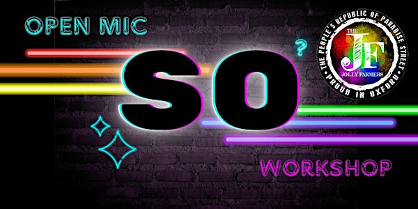 SO LGBTQ+ Poetry Workshop and Open Mic @ Jolly Farmers | Jolly Farmers