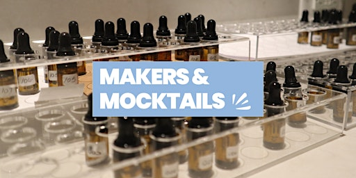 Makers & Mocktails – Fragrance Workshop | The Lawn (located between Club Volo and Caffè Nero)