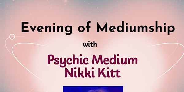 Plymouth - Evening of Mediumship with Nikki Kitt | Boringdon Park Golf Club