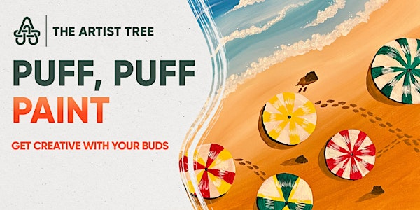 Puff, Puff, Paint: Get Creative With Your Buds | The Studio Lounge at The Artist Tree
