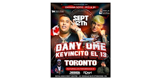 Dany Ome y Kevincito el 13 en TORONTO | Royal King Event Centre