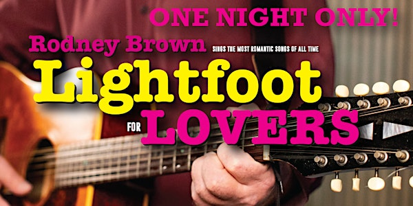 Lightfoot for LOVERS | Thunder Bay - Italian Cultural Centre