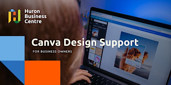 Office Hours: Canva Design Support for Business Owners | Huron County Library - Brussels Branch