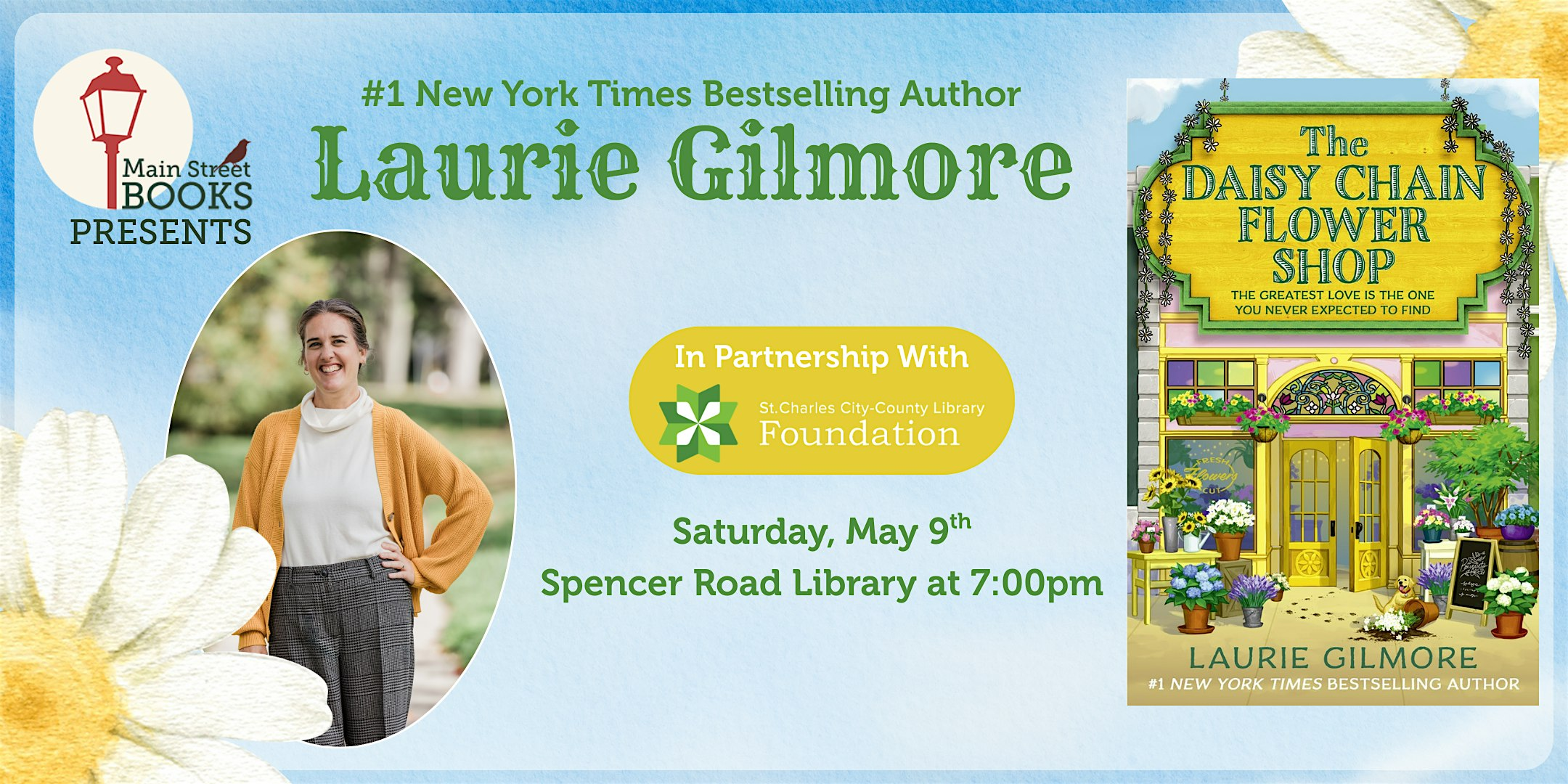 An Evening with Laurie Gilmore- THE DAISY CHAIN FLOWER SHOP | St. Charles City-County Library, Spencer Road Branch