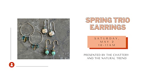 Spring Trio Earrings | The Chattery