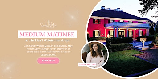 Medium Matinee at The Dan'l Webster Inn & Spa | The Dan'l Webster Inn & Spa