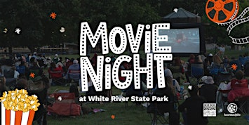 "National Treasure" Movie Night at White River State Park | White River State Park