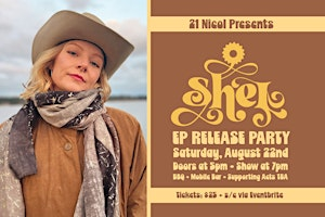 Shel EP Release Party @ 21 Nicol | 21 Nicol St
