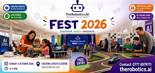 TheRobotics.AI FEST 2026 | Chiltern Lifestyle Centre Park