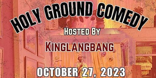 Holy Ground Comedy : SPOOKY SZN | Wolfe Pack Studios