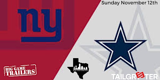 Dallas Cowboys vs NY Giants Tailgate | Corner Lot off Randol Mill and Roosevelt