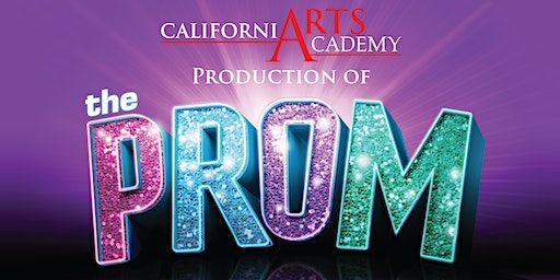 The Prom | California Arts Academy - Severance