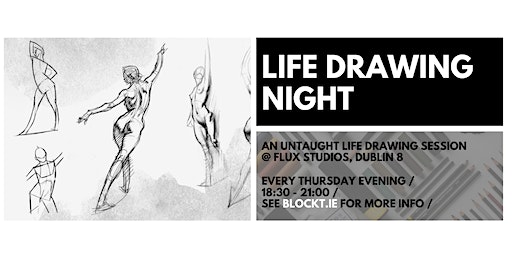 Life Drawing Dublin @ FLUX Studios | Skillsets