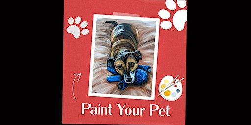 Paint Your Pet! Paint Night | The Brewhouse Gallery