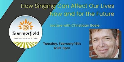 How Singing Can Affect Our Lives Now and for the Future | Summerfield Waldorf School & Farm