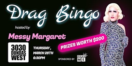 Messy's Drag Bingo @ 3030 | 3030 Dundas West