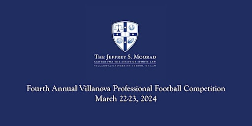 Villanova Professional Football Competition | Villanova University School of Law- held virtually
