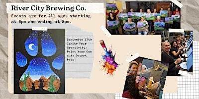 Ignite Your Creativity: Paint Your Own cute Desert Pets! | River City Brewing Co.