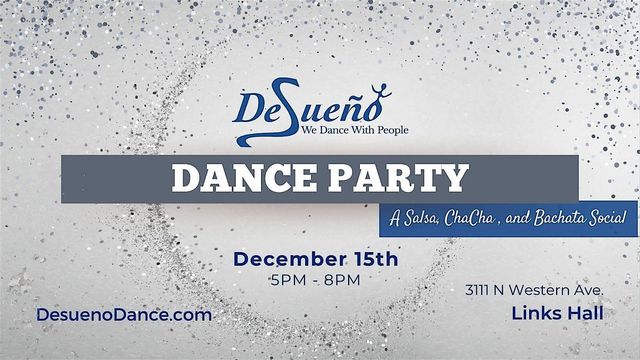 Desueño Dance Social - Salsa, Bachata, ChaChaCha | Links Hall