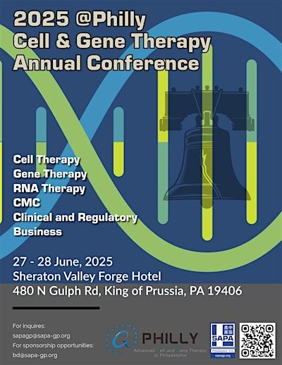 2025 @Philly Cell and  Gene Therapy Conference | Sheraton Valley Forge Hotel