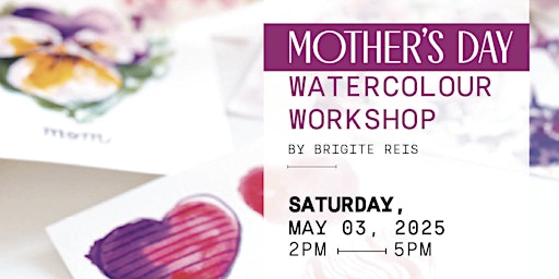 Mother's Day Special - Watercolour Workshop | Underscore Projects