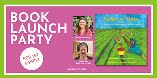 Iván y Van Book Launch Party | Arundel Books