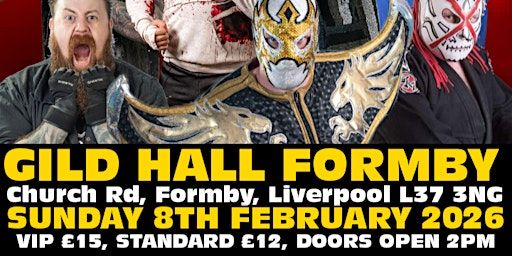 AMERICAN WRESTLING EPW FORMBY | Gild Hall