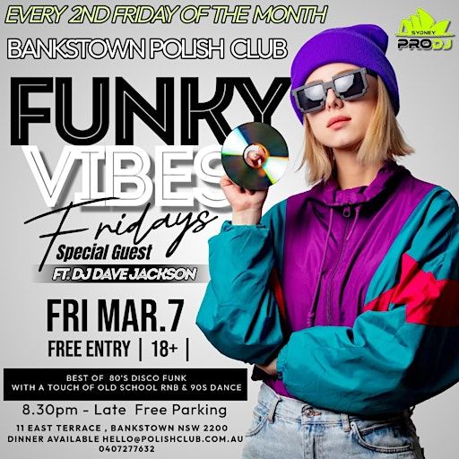 FREE ENTRY : 80'S DISCO FUNK OLD SCHOOL RNB 90'S DANCE PARTY FT. DJ DAVE J | Polish Club Bankstown