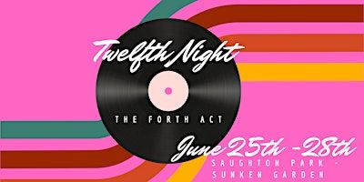 Twelfth Night | Sunken Garden, Saughton Park and Gardens