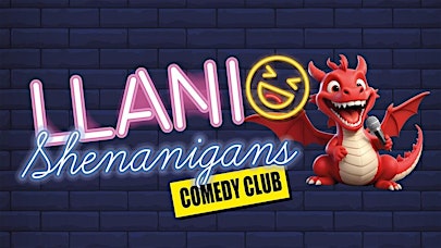 MAY Llani Shenanigans Comedy Club DESIREE BURCH | Llanidloes Rugby Club