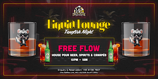 LIQUID LOUNGE | Drunk Skunk Bar and Bistro